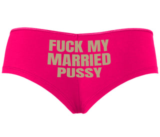Fuck My Married Pussy - Fuchsia Boyshort
