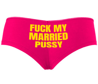 Fuck My Married Pussy - Fuchsia Boyshort