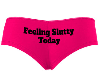 Feeling Slutty Today - Fuchsia Boyshort
