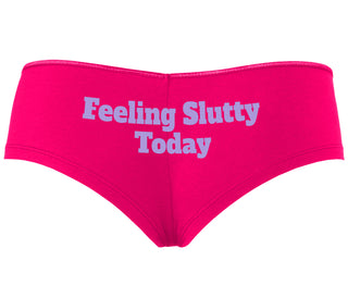 Feeling Slutty Today - Fuchsia Boyshort