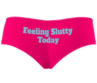 Feeling Slutty Today - Fuchsia Boyshort