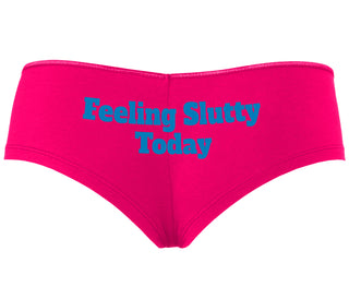 Feeling Slutty Today - Fuchsia Boyshort