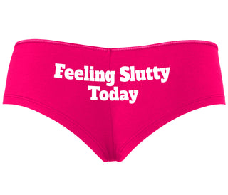 Feeling Slutty Today - Fuchsia Boyshort