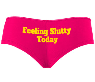 Feeling Slutty Today - Fuchsia Boyshort