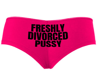Freshly Divorced Pussy - Fuchsia Boyshort