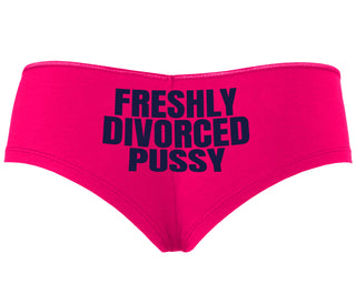 Freshly Divorced Pussy - Fuchsia Boyshort