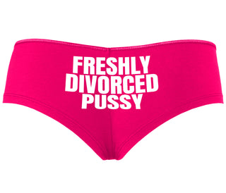 Freshly Divorced Pussy - Fuchsia Boyshort