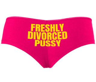Freshly Divorced Pussy - Fuchsia Boyshort