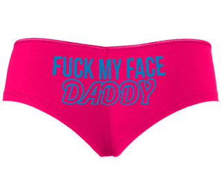 Fuck My Face Daddy - Fuchsia Boyshort