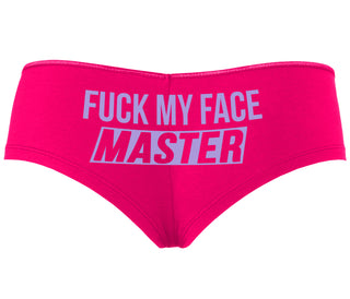 Fuck My Face Master - Fuchsia Boyshort