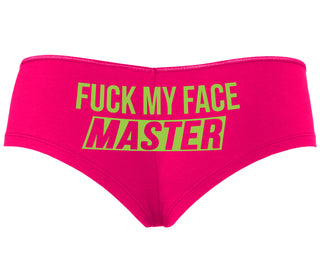 Fuck My Face Master - Fuchsia Boyshort
