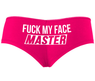 Fuck My Face Master - Fuchsia Boyshort