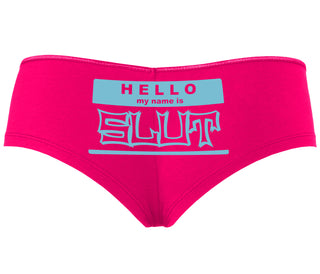 Hello My Name Is Slut - Fuchsia Boyshort