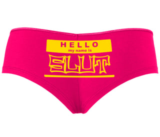 Hello My Name Is Slut - Fuchsia Boyshort