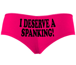 I Deserve A Spanking - Fuchsia Boyshort