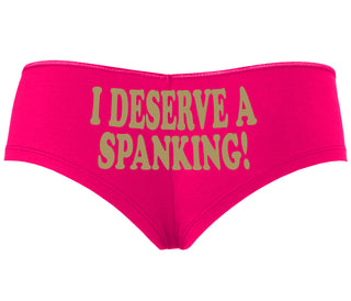 I Deserve A Spanking - Fuchsia Boyshort
