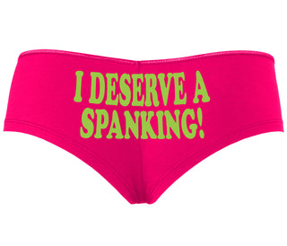 I Deserve A Spanking - Fuchsia Boyshort