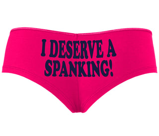I Deserve A Spanking - Fuchsia Boyshort