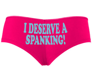 I Deserve A Spanking - Fuchsia Boyshort