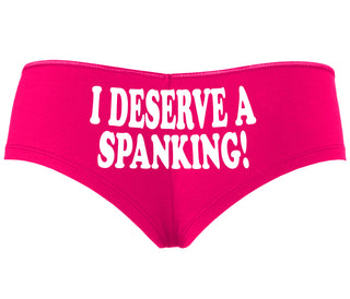 I Deserve A Spanking - Fuchsia Boyshort