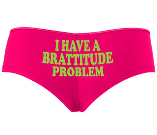 I Have A Brattitude Problem - Fuchsia Boyshort