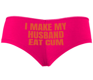 i Make My Husband Eat Cum - Fuchsia Boyshort