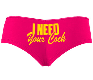 I Need Your Cock - Fuchsia Boyshort
