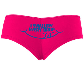 I Swallow Every Drop - Fuchsia Boyshort