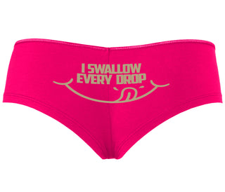 I Swallow Every Drop - Fuchsia Boyshort