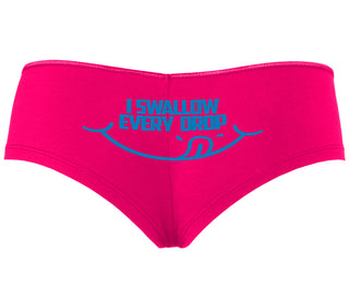 I Swallow Every Drop - Fuchsia Boyshort