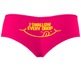 I Swallow Every Drop - Fuchsia Boyshort