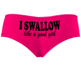I Swallow Like A Good Girl - Fuchsia Boyshort