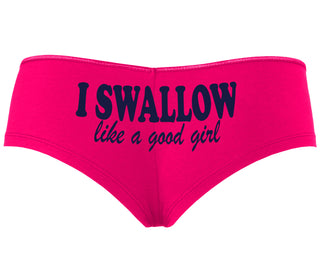 I Swallow Like A Good Girl - Fuchsia Boyshort
