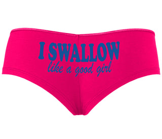 I Swallow Like A Good Girl - Fuchsia Boyshort