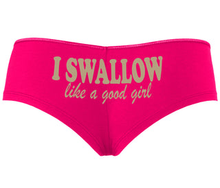 I Swallow Like A Good Girl - Fuchsia Boyshort