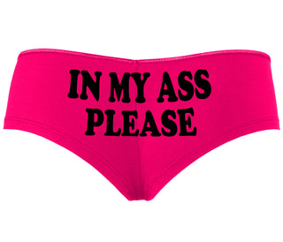 In My Ass Please - Fuchsia Boyshort