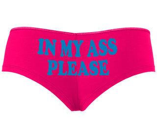 In My Ass Please - Fuchsia Boyshort
