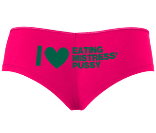 I Love Eating Mistress's Pussy - Fuchsia Boyshort