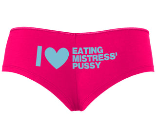 I Love Eating Mistress's Pussy - Fuchsia Boyshort