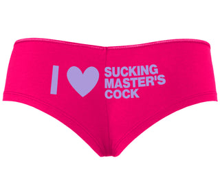 I Love Sucking Master's Cock - Fuchsia Boyshort