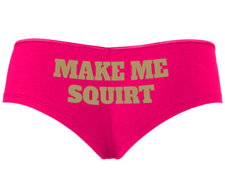 Make Me Squirt - Fuchsia Boyshort