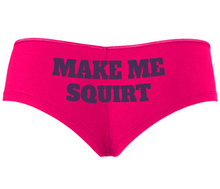 Make Me Squirt - Fuchsia Boyshort