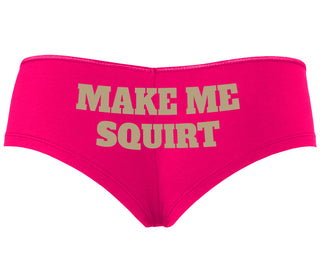 Make Me Squirt - Fuchsia Boyshort