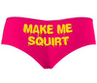 Make Me Squirt Wet - Fuchsia Boyshort