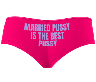 Married Pussy Is The Best Pussy - Fuchsia Boyshort