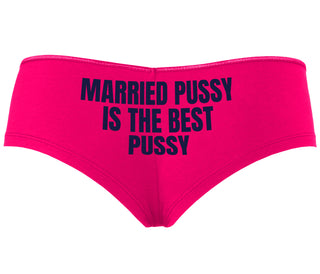 Married Pussy Is The Best Pussy - Fuchsia Boyshort