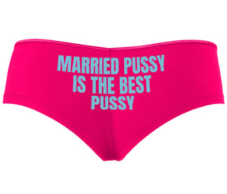 Married Pussy Is The Best Pussy - Fuchsia Boyshort