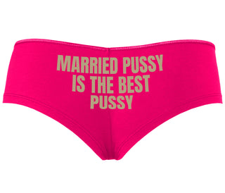 Married Pussy Is The Best Pussy - Fuchsia Boyshort