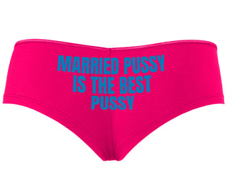 Married Pussy Is The Best Pussy - Fuchsia Boyshort