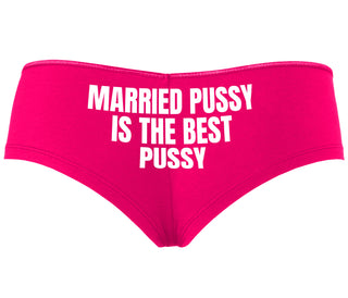 Married Pussy Is The Best Pussy - Fuchsia Boyshort